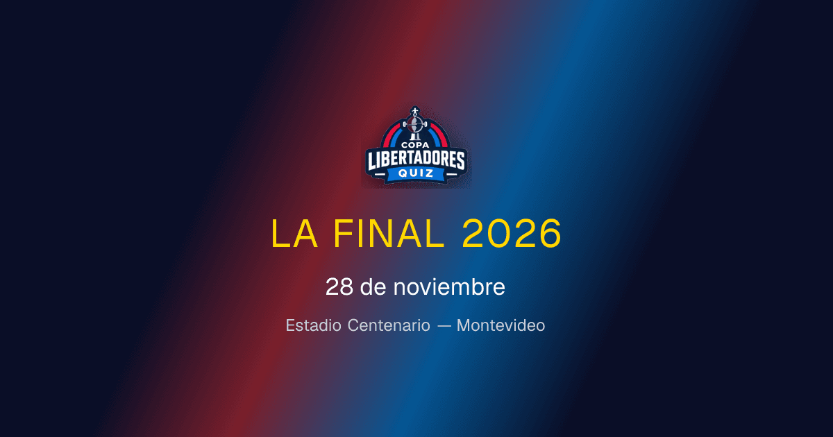 Copa Libertadores 2026 Final Confirmed: November 28 at Estadio Centenario